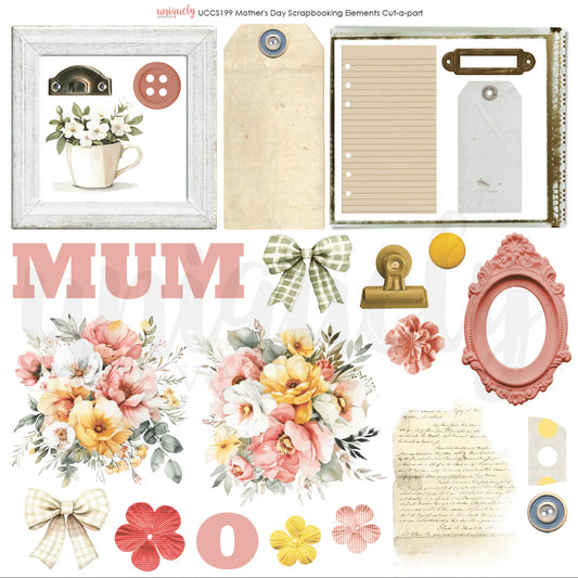 MOTHER'S DAY SCRAPBOOKING ELEMENT CUT-A-PART SHEET BY UNIQUELY CREATIVE