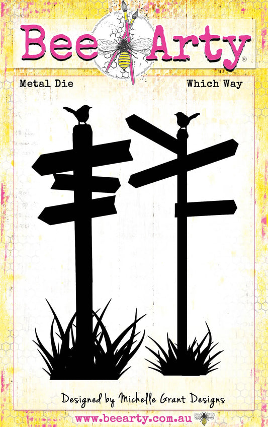 WHICH WAY METAL DIE BY BEE ARTY