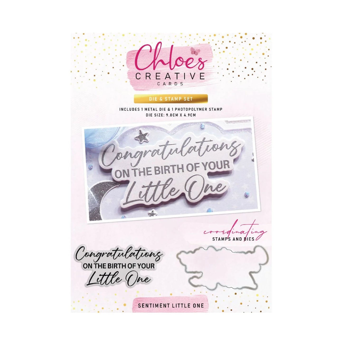 CHLOES CREATIVE CARDS SENTIMENT LITTLE ONE STAMP AND DIE SET