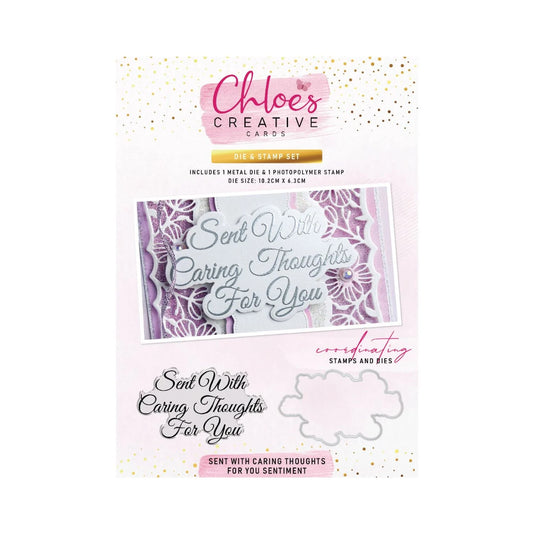 CHLOES CREATIVE CARDS SENT WITH CARING THOUGHTS OF YOU SENTIMENT STAMP AND DIE SET