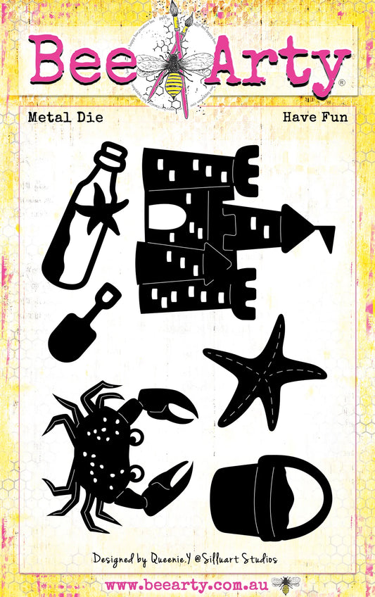 HAVE FUN DIE BY BEE ARTY