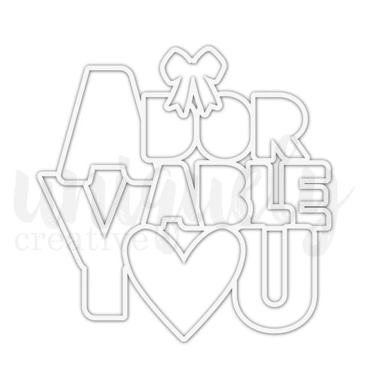 ADORABLE YOU OVERLAY - UNIQUELY CREATIVE
